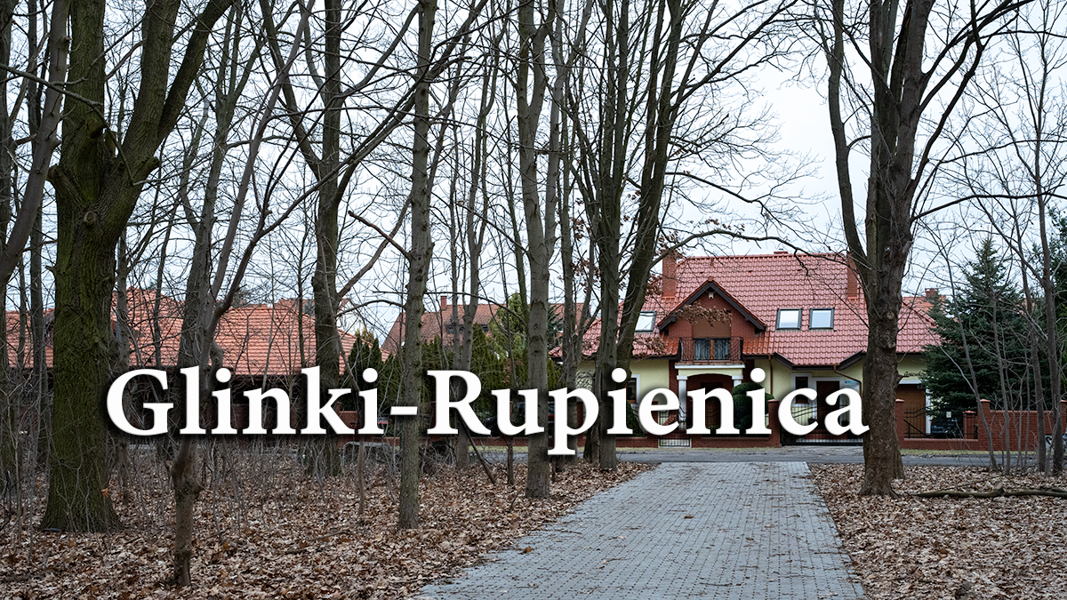 Bydgoskie osiedla BEZ&nbsp;FILTRÓW                              – GLINKI-RUPIENICA